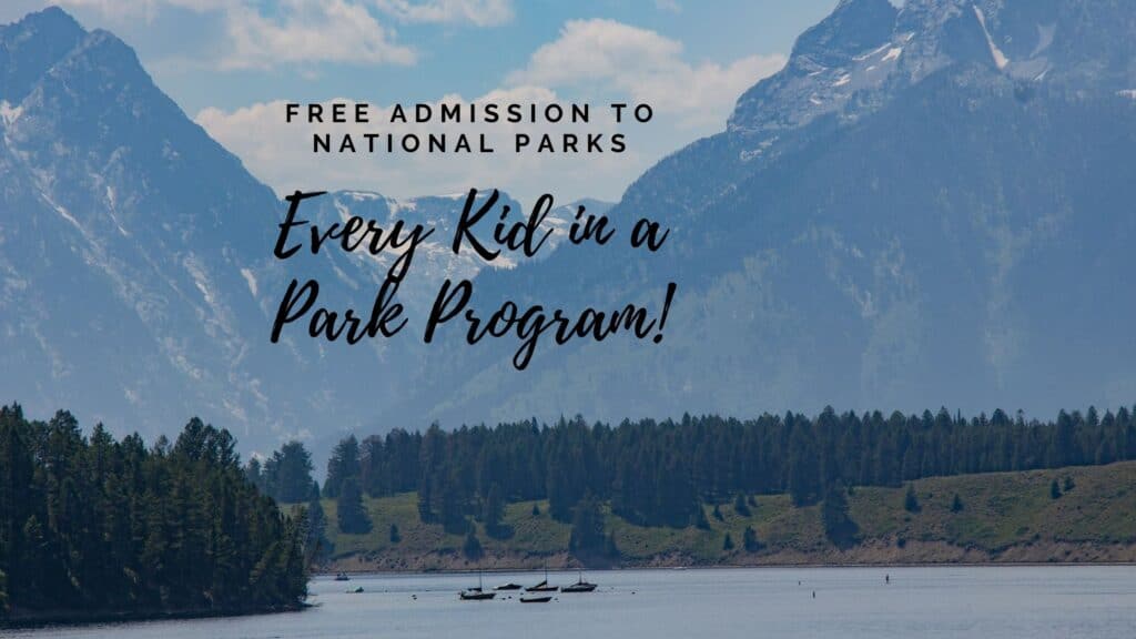 The National Park System Offers an amazing program for 4th Graders!